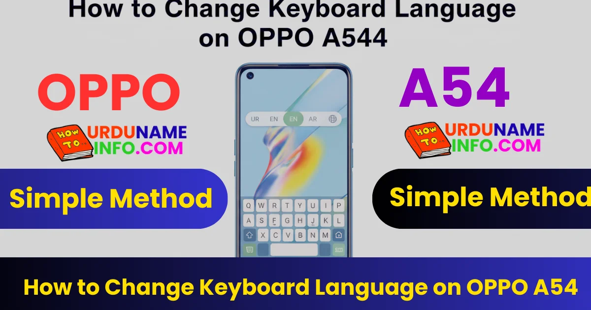 How to Change Keyboard Language on OPPO A54v